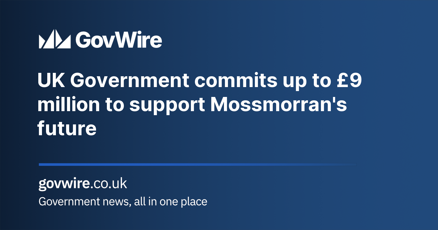 UK Government commits up to £9m to support Mossmorran’s future UK Government commits up to £9m to support Mossmorran’s future