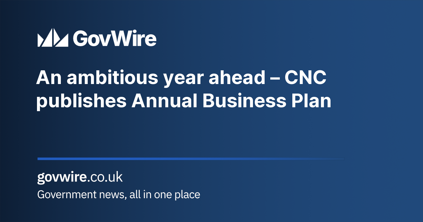 An ambitious year ahead – CNC publishes Annual Business Plan An ambitious year ahead – CNC publishes Annual Business Plan