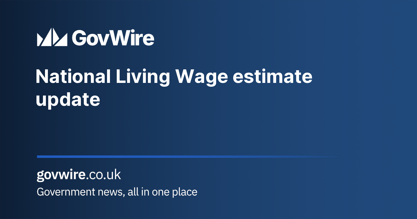 National Living Wage estimate update National Living Wage estimate update