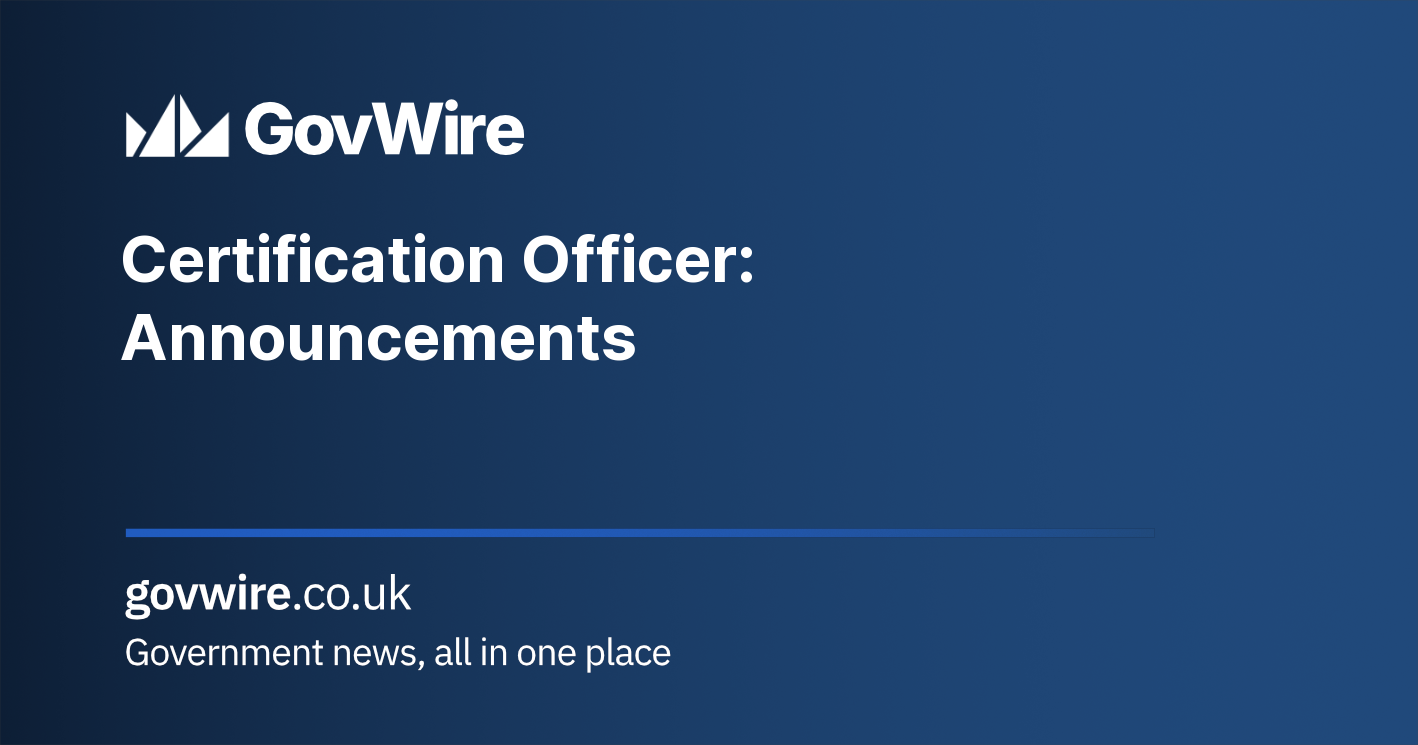 Certification Officer: Announcements | GovWire Government News Certification Officer: Announcements | GovWire Government News