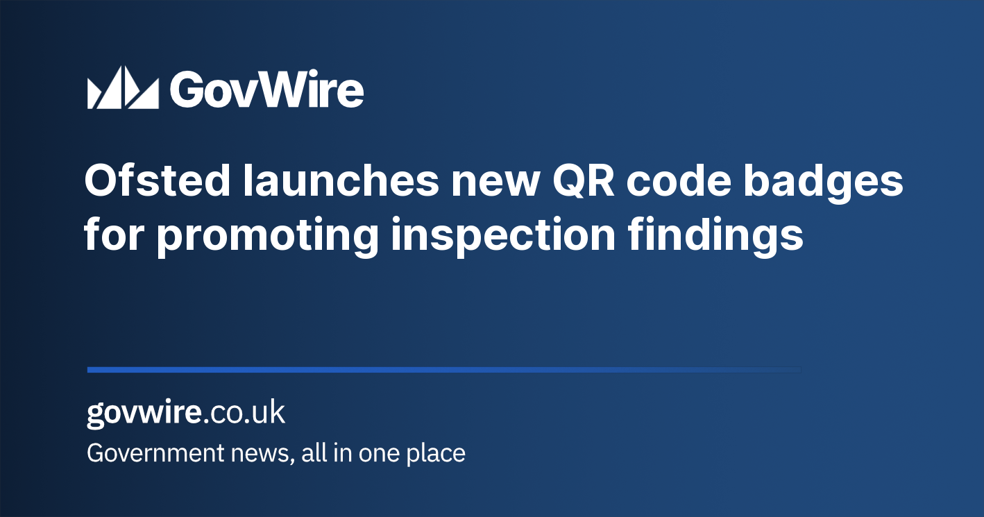 Ofsted launches new QR code badges for promoting inspection findings Ofsted launches new QR code badges for promoting inspection findings