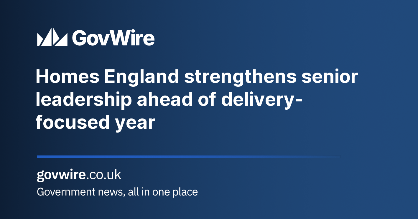 Homes England strengthens senior leadership ahead of delivery-focused year